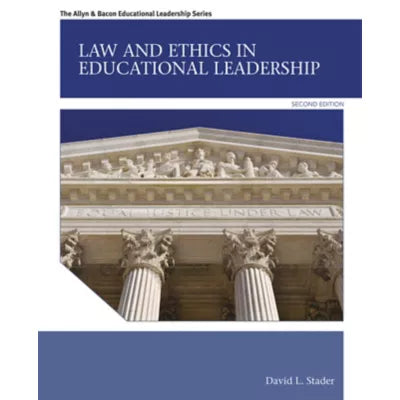 Law and Ethics in Educational Leadership