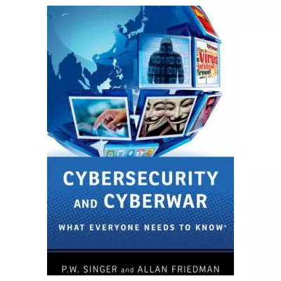 Cybersecurity &amp; Cyberwar