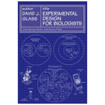 Experimental Design for Biologists