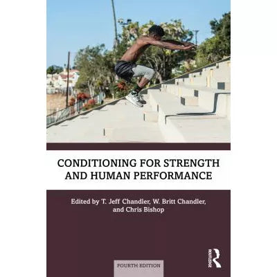 Conditioning for Strength &amp; Human Performance