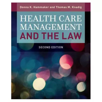 Health Care Management and the Law