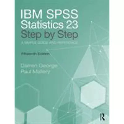 IBM SPSS Statistics 25 Step by Step