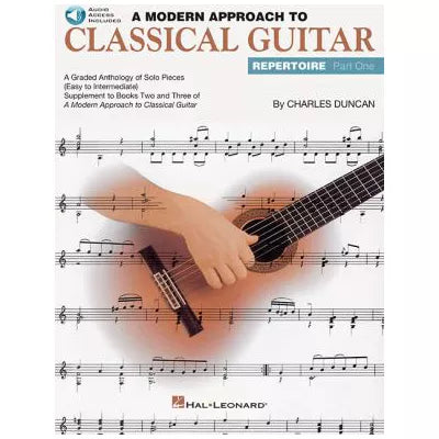 Modern Approach to Classical Guitar Repertoire - Part 1
