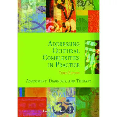 Addressing Cultural Complexities in Practice