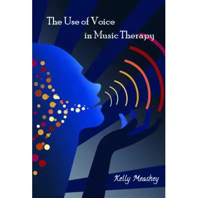 Use of Voice in Music Therapy